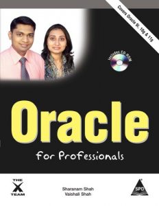 Oracle For Professionals - Covers Oracle 9i, 10g & 11g